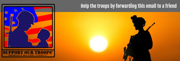 SupportOurTroops.Org - Help the troops by forwarding this email to a friend
